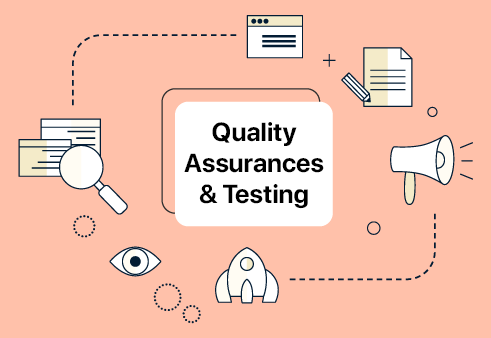 Quality Assurances & Testing