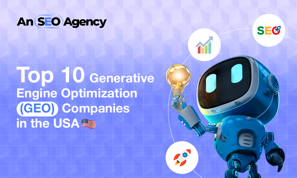 Top 10 Generative Engine Optimization (GEO) Companies in the USA