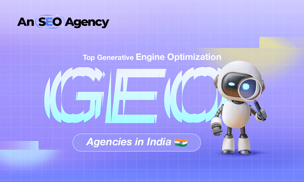 Top Generative Engine Optimization (GEO) Agencies in India